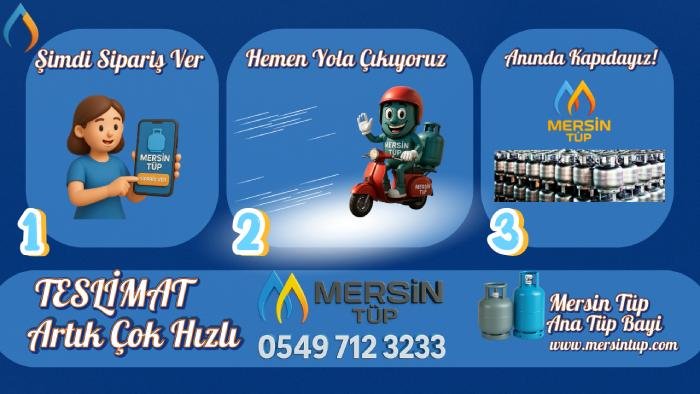 Mersin Tüp Siparişi